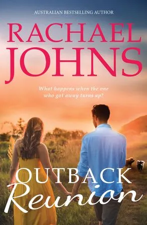 Outback Reunion - Rachael Johns